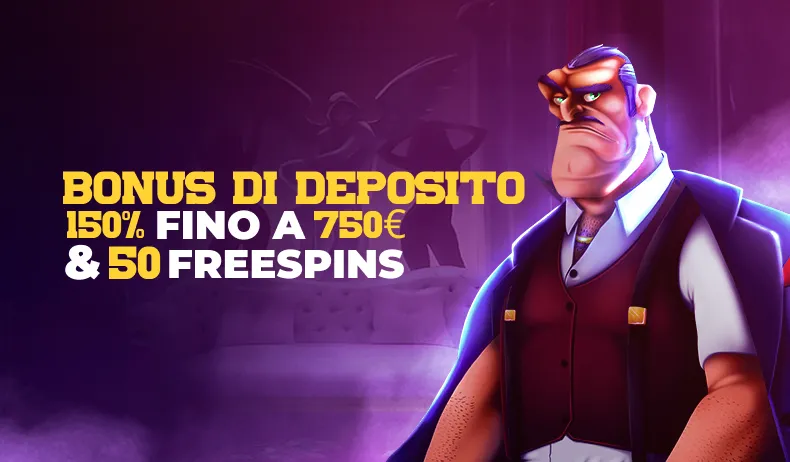 150% Casinò fino a 750 € + 50 free spin.
